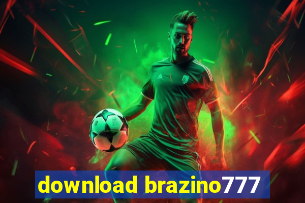 download brazino777